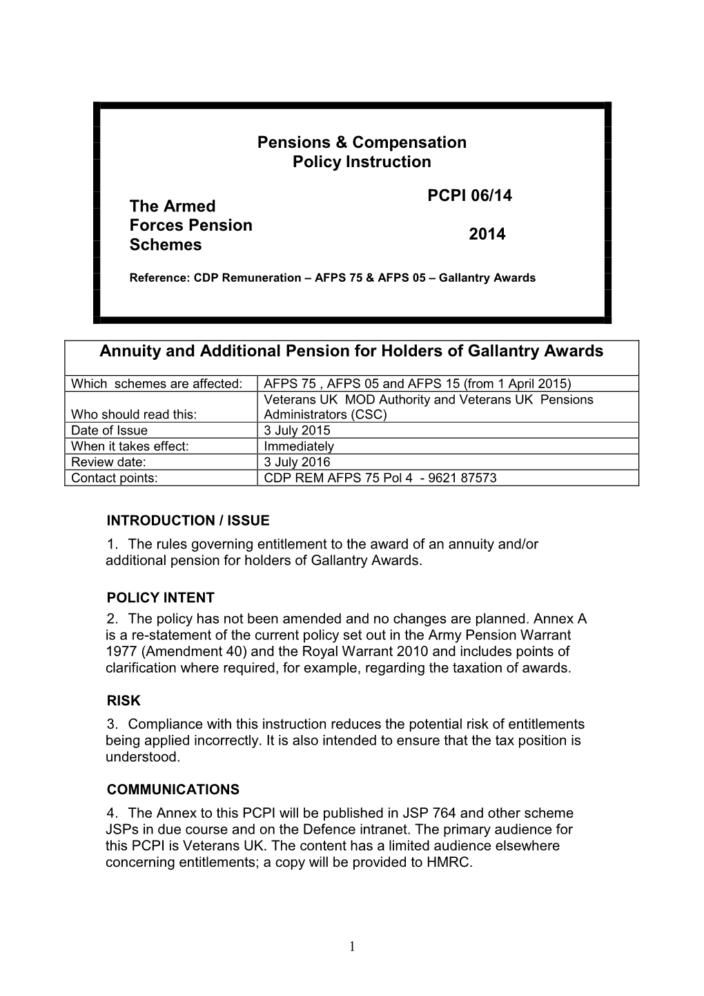 Annuity and Additional Pension for Holders of Gallantry Awards