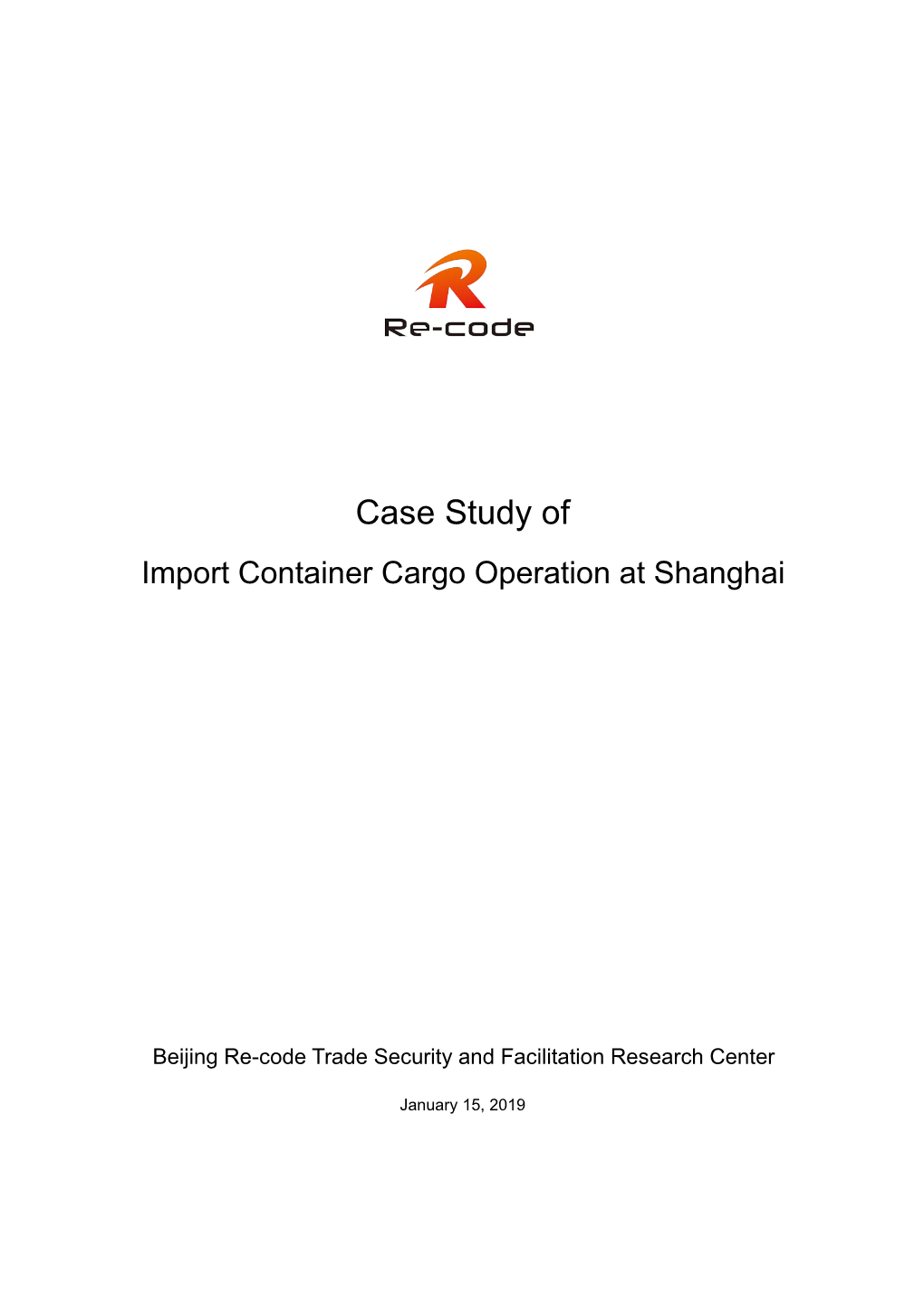 Case Study of Import Container Cargo Operation at Shanghai
