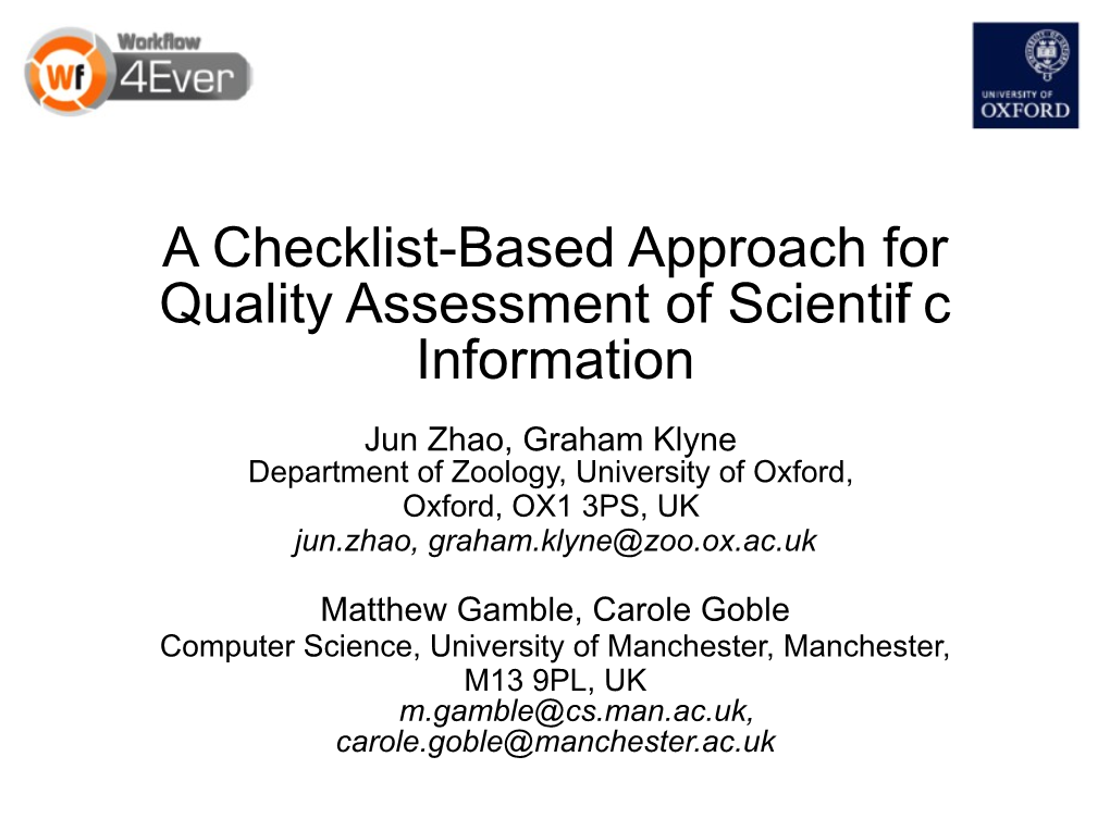 A Checklist-Based Approach for Quality Assessment of Scientifi C