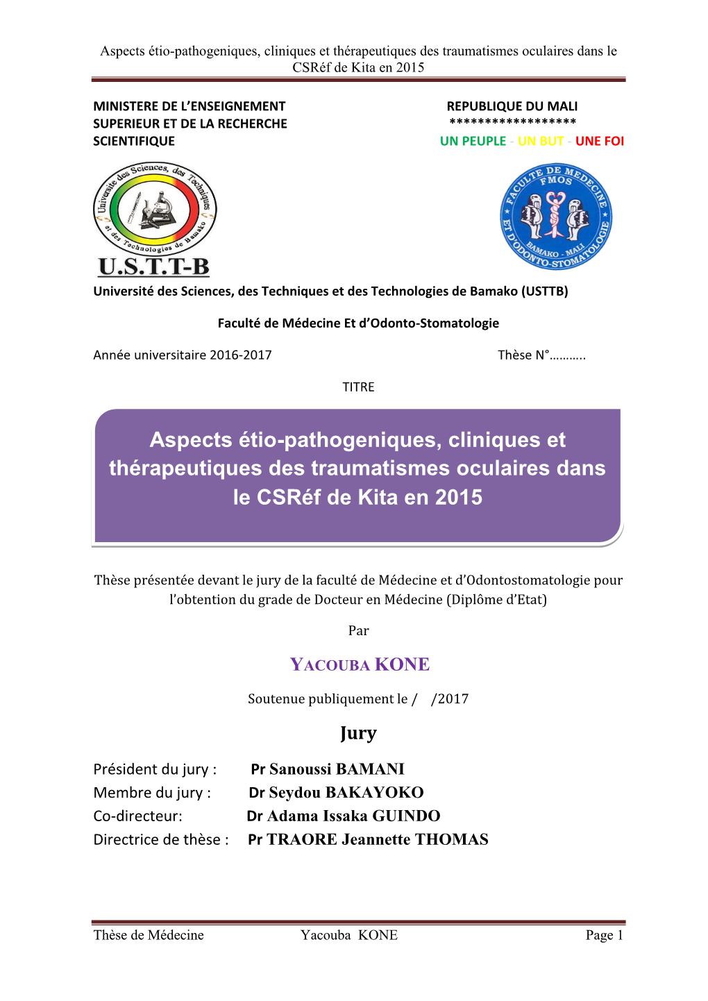 Aspects Étio-Pathogeniques, Cliniques Et Thérapeutiques Des Traumatismes Oculaires Dans Le Csréf De Kita En 2015