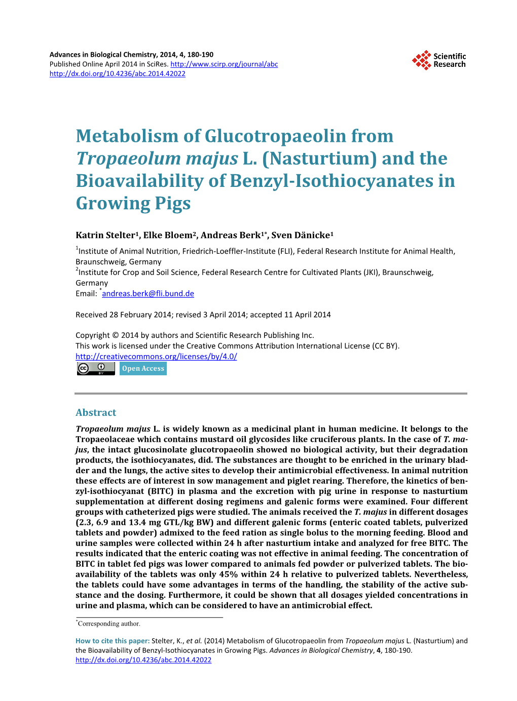 Metabolism of Glucotropaeolin from Tropaeolum Majus L. (Nasturtium) and the Bioavailability of Benzyl-Isothiocyanates in Growing Pigs