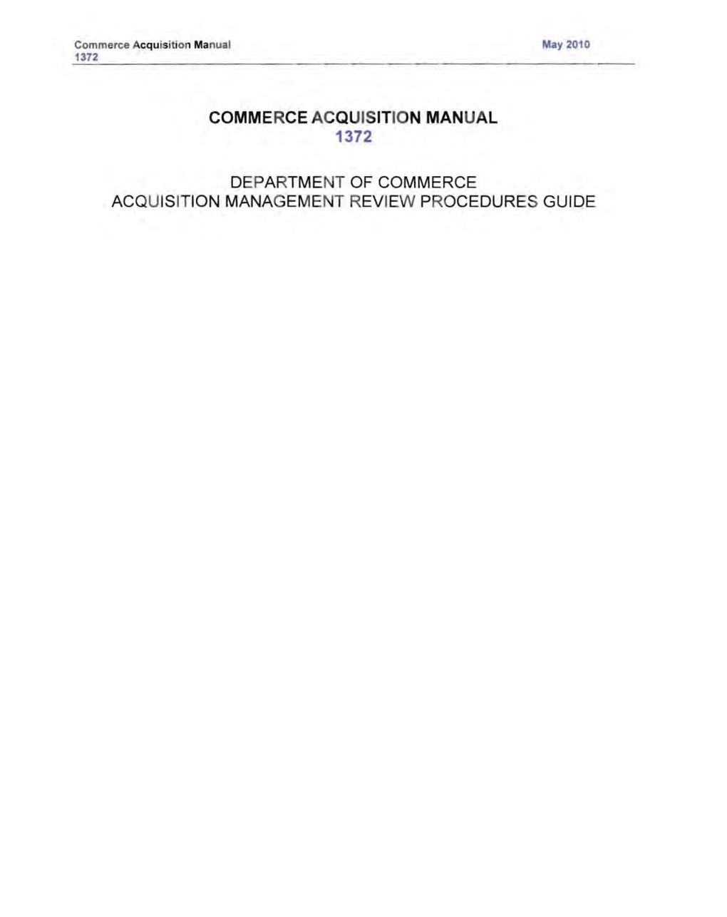ACQUISITION MANAGEMENT REVIEW PROCEDURES GUIDE Commerce Acquisition Manual May 2010 1372