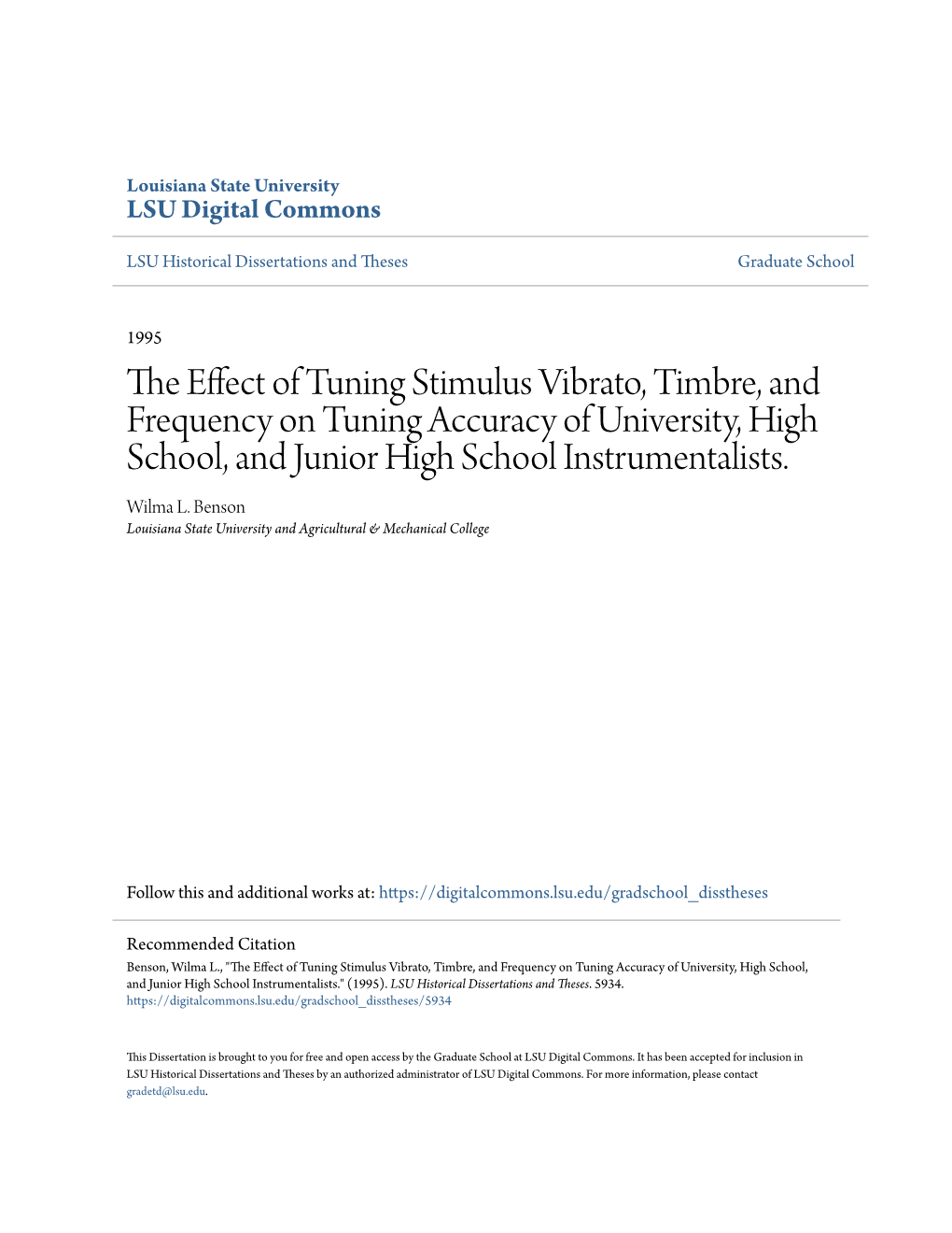 The Effect of Tuning Stimulus Vibrato, Timbre, and Frequency on Tuning Accuracy of University, High School, and Junior High School Instrumentalists.