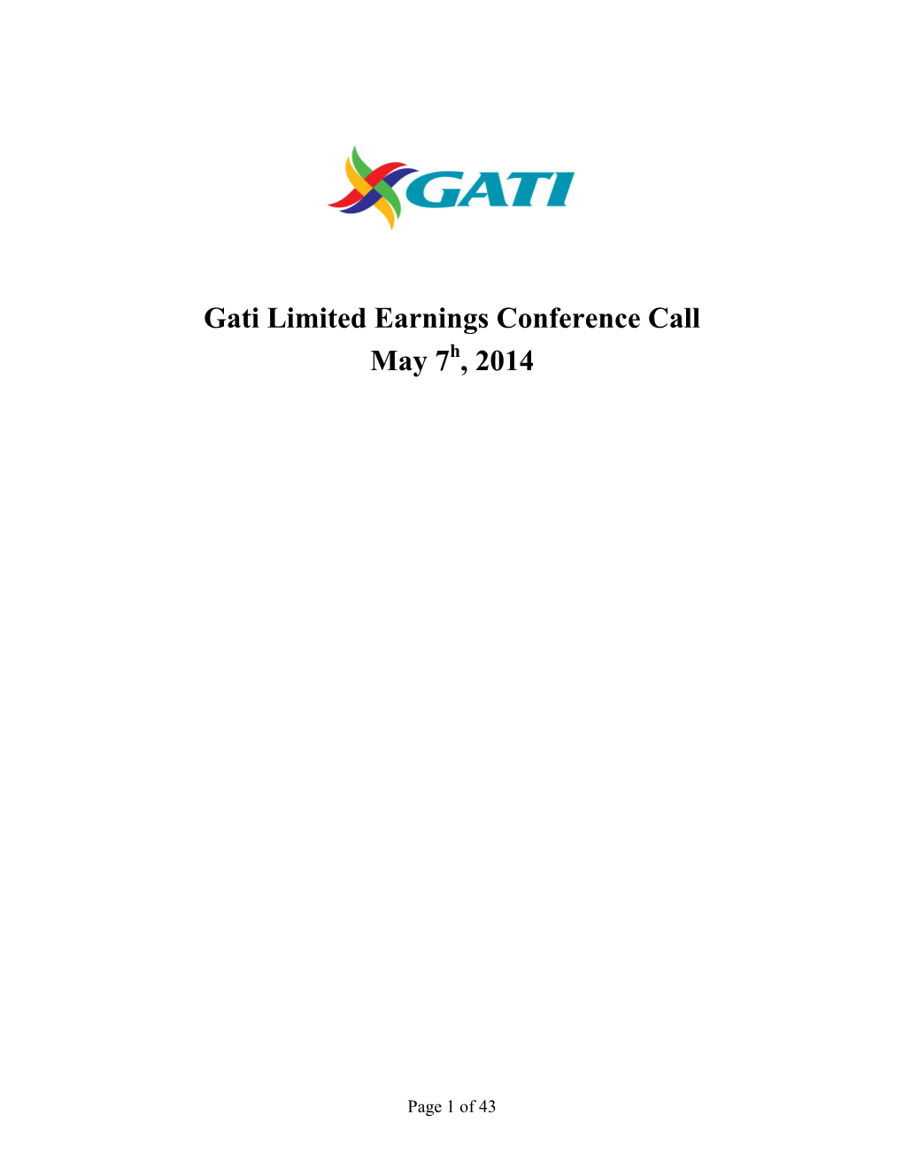 Gati Limited Earnings Conference Call May 7 , 2014