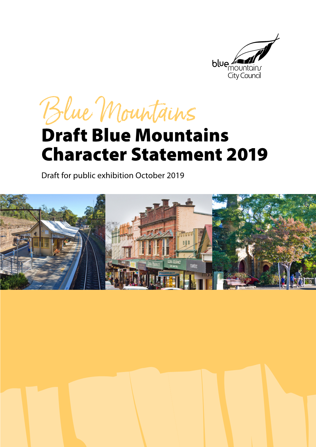 Draft Blue Mountains Character Statement 2019 Draft for Public Exhibition October 2019