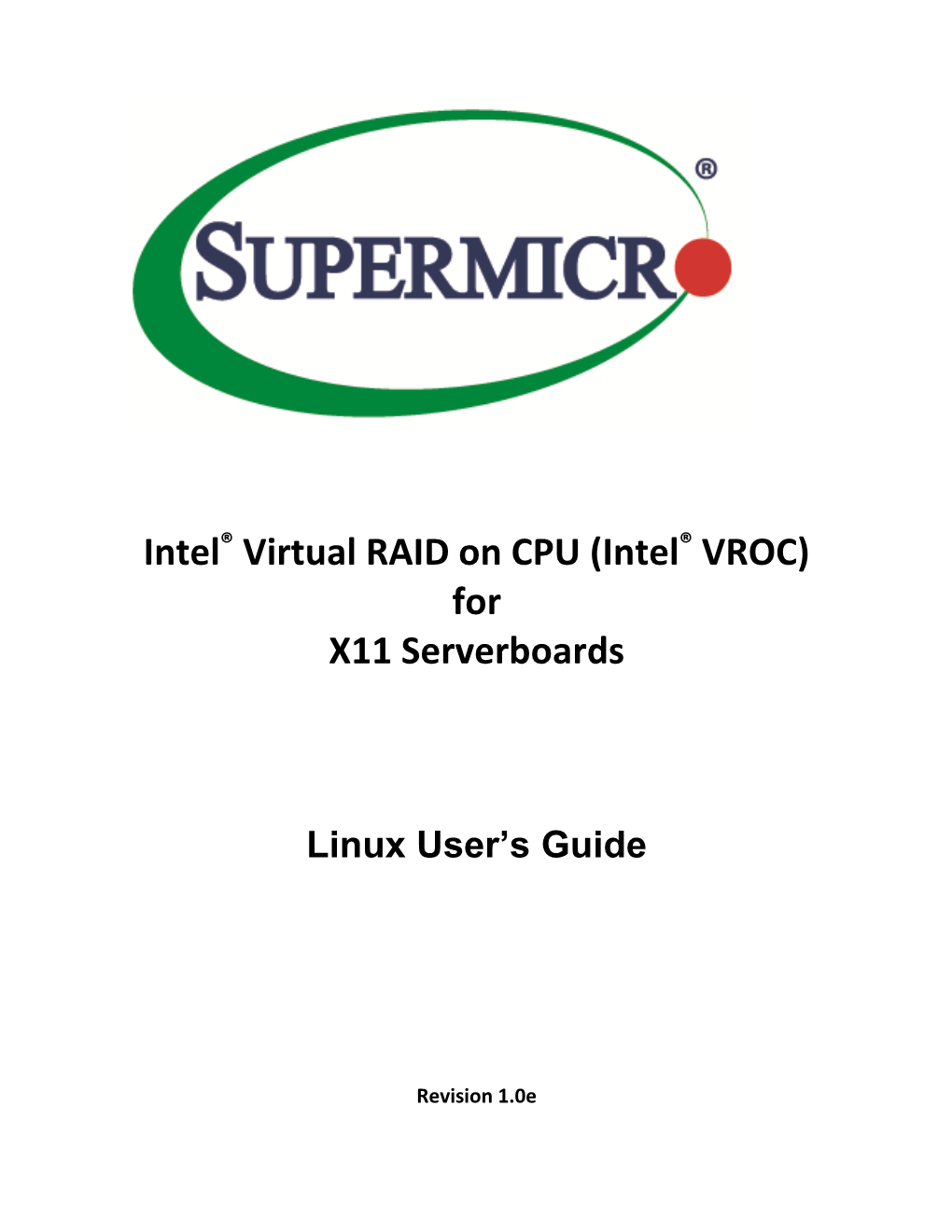Intel® Virtual RAID on CPU (Intel® VROC) for X11 Serverboards