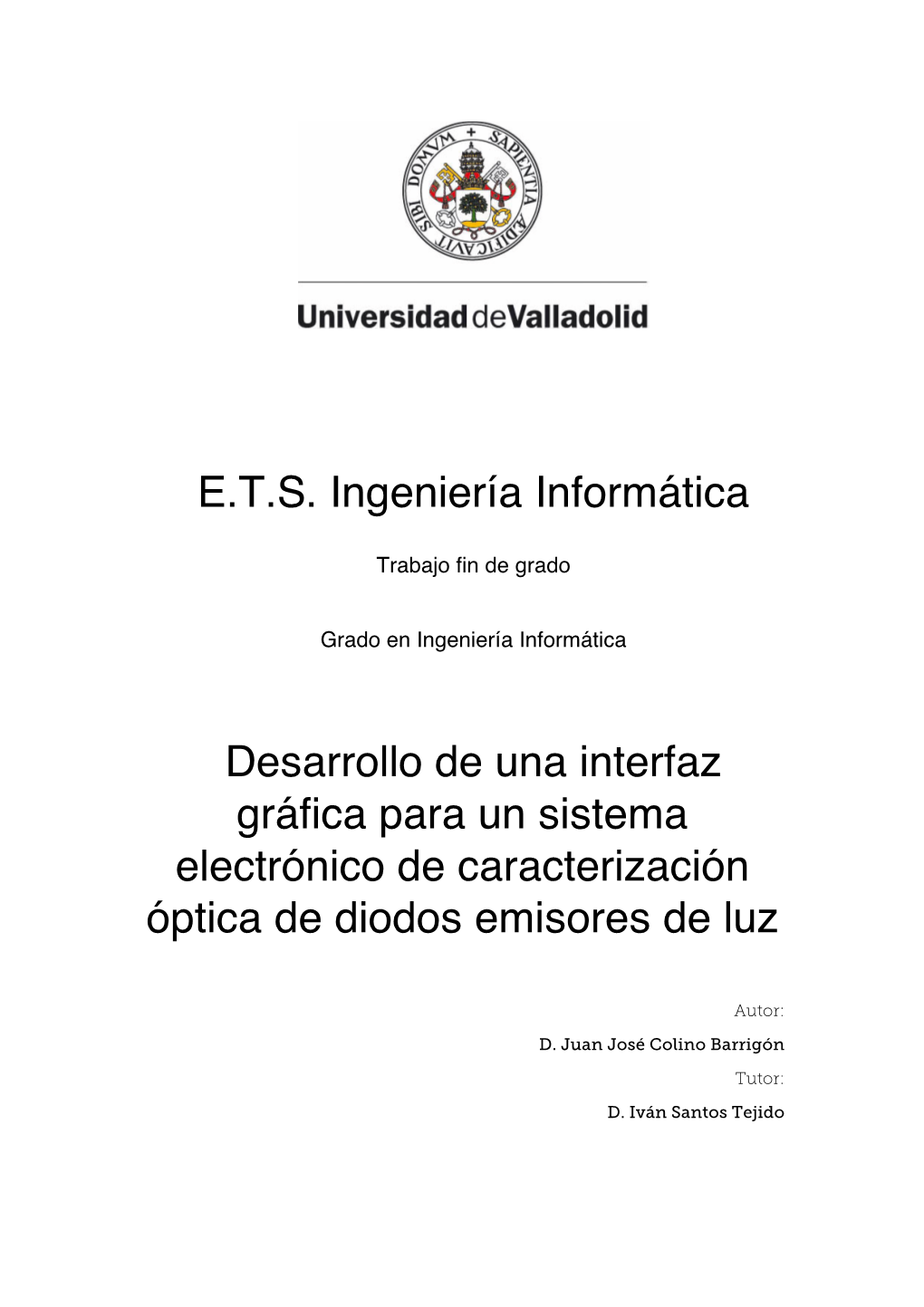 Desarrollo De Una Interfaz Gráfica Para Un Sistema Electrónico De Caracterización Óptica De Diodos Emisores De Luz