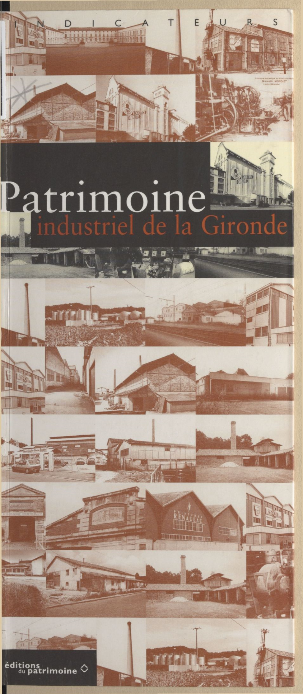 Patrimoine Industriel De La Gironde