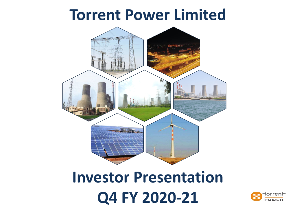 Torrent Power Limited Investor Presentation Q4 FY 2020-21