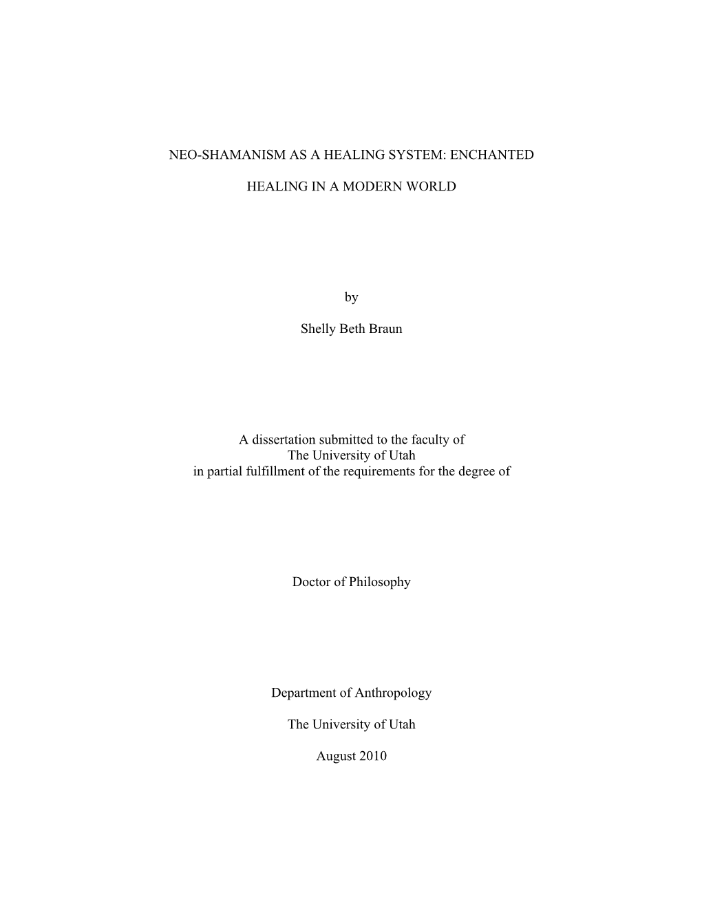 Neo-Shamanism As a Healing System: Enchanted Healing in a Modern World