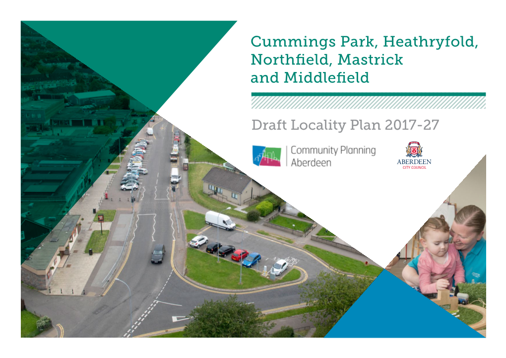 Cummings Park, Heathryfold, Northfield, Mastrick and Middlefield