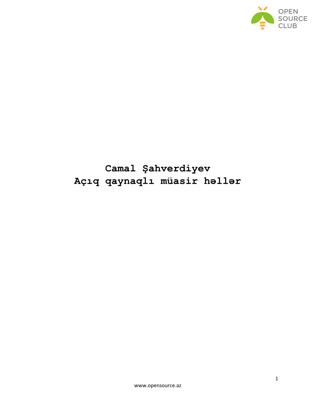 Camal Şahverdiyev Açıq Qaynaqlı Müasir Həllər