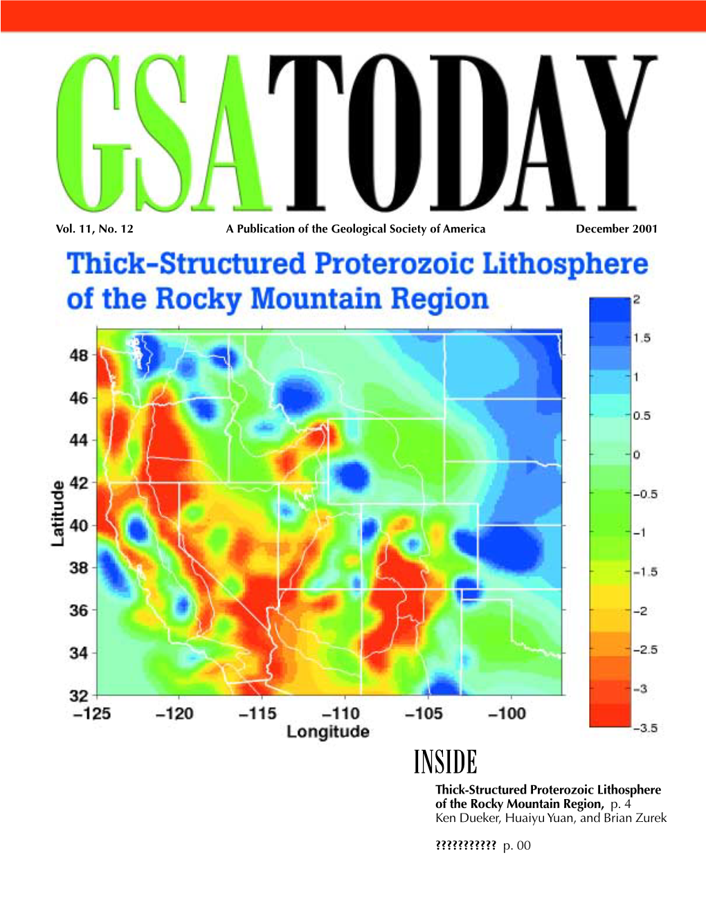 INSIDE � Thick-Structured Proterozoic Lithosphere of the Rocky Mountain Region, P