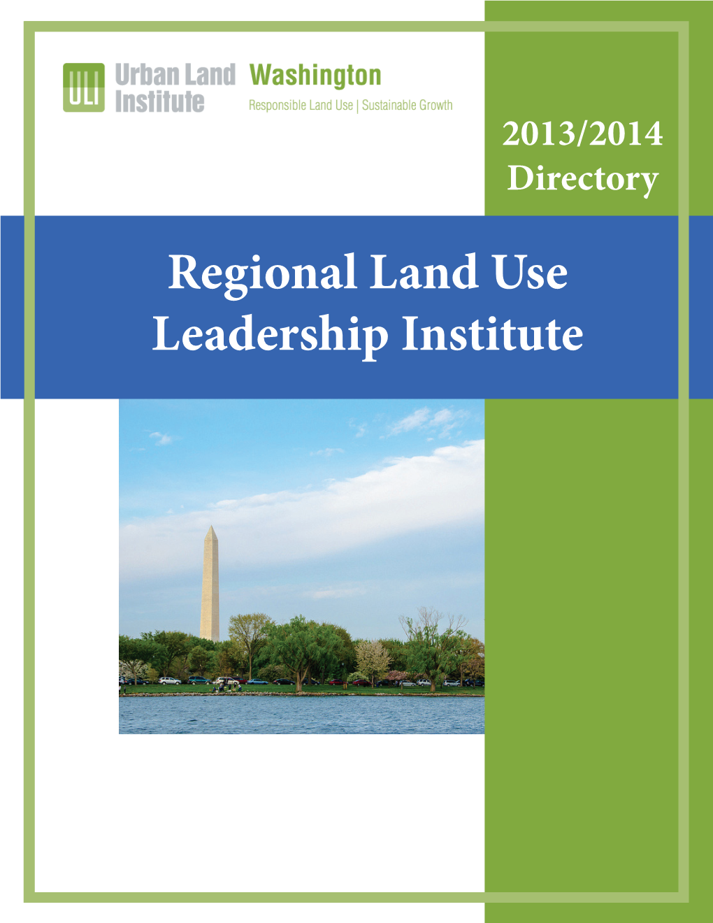 Regional Land Use Leadership Institute