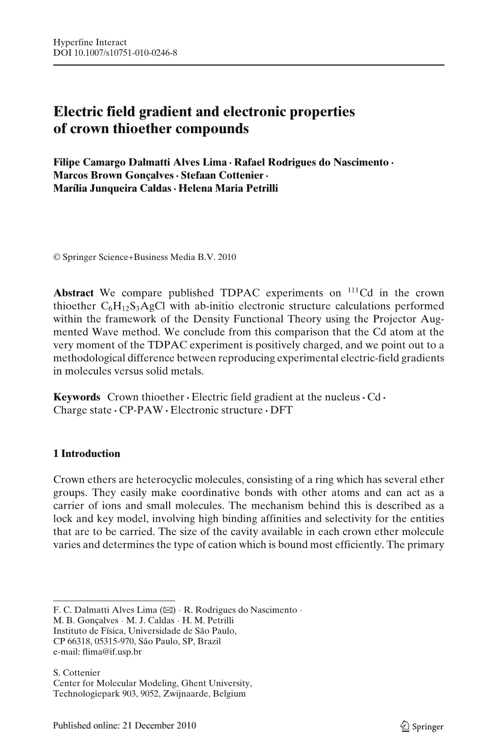 Electric Field Gradient and Electronic Properties of Crown Thioether Compounds