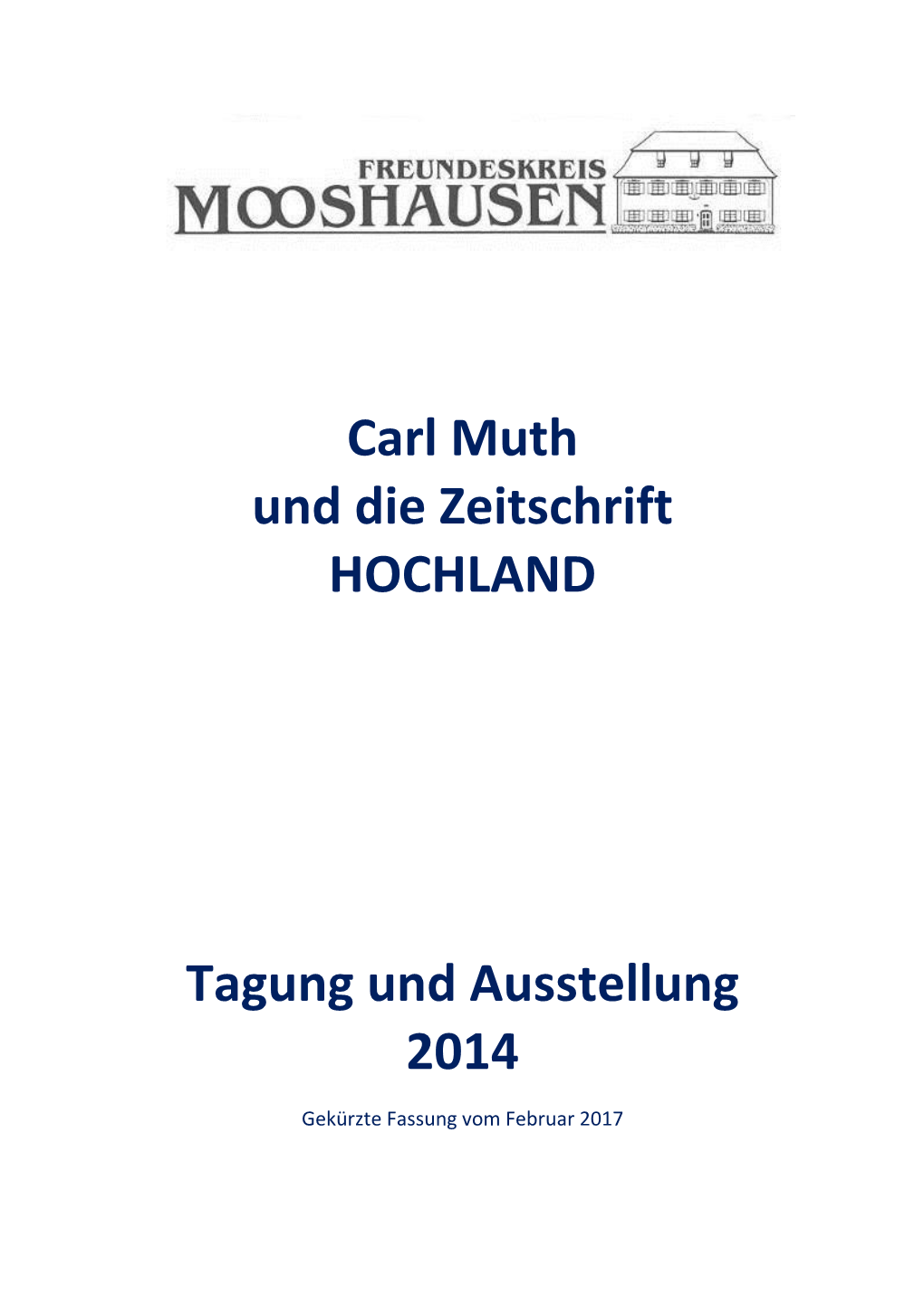 Carl Muth Und Die Zeitschrift HOCHLAND Tagung Und
