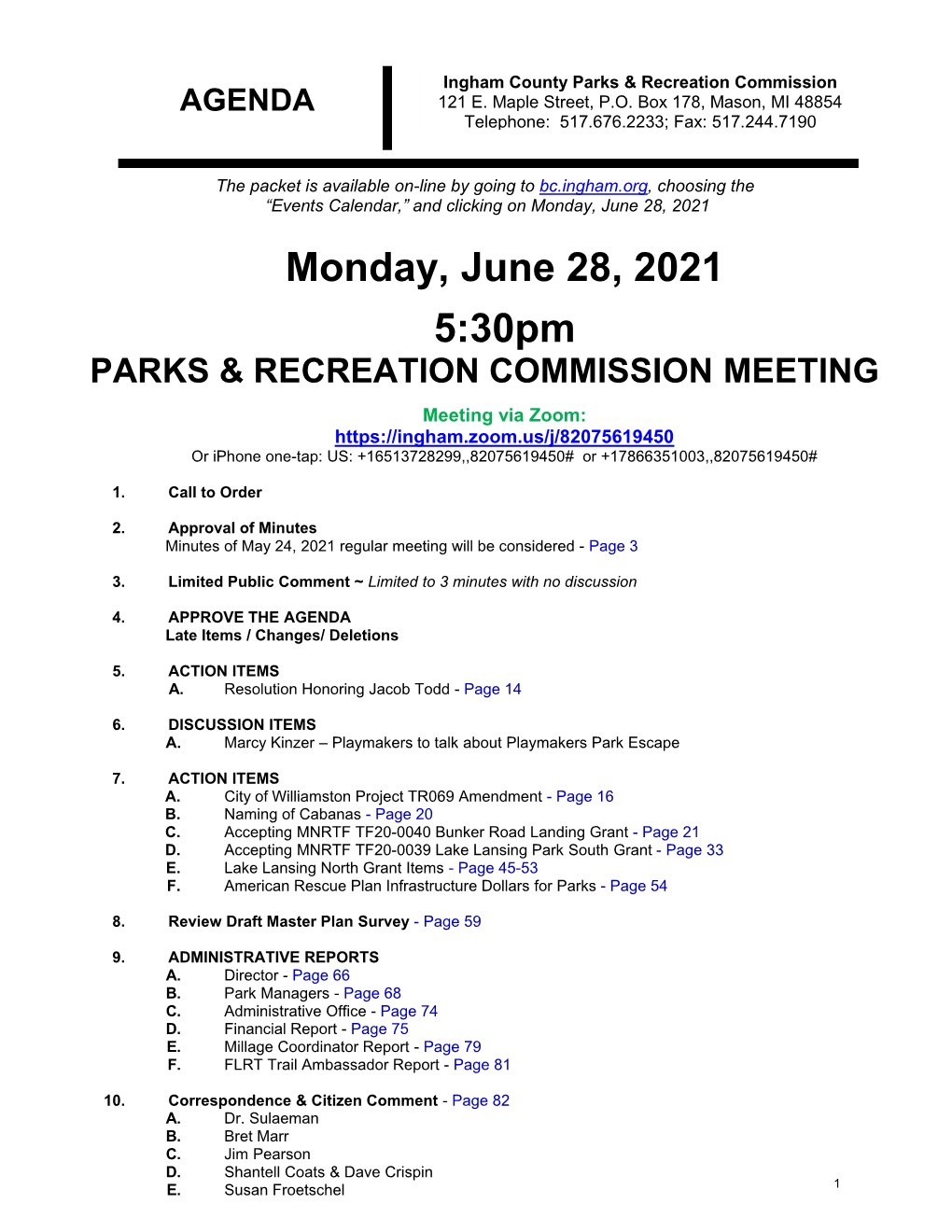 Parks Commission Hereby Directs Staff to Submit the Above Request As Stated Above Pending Any Requisite Adjustments Made by the Budget Office As Requested