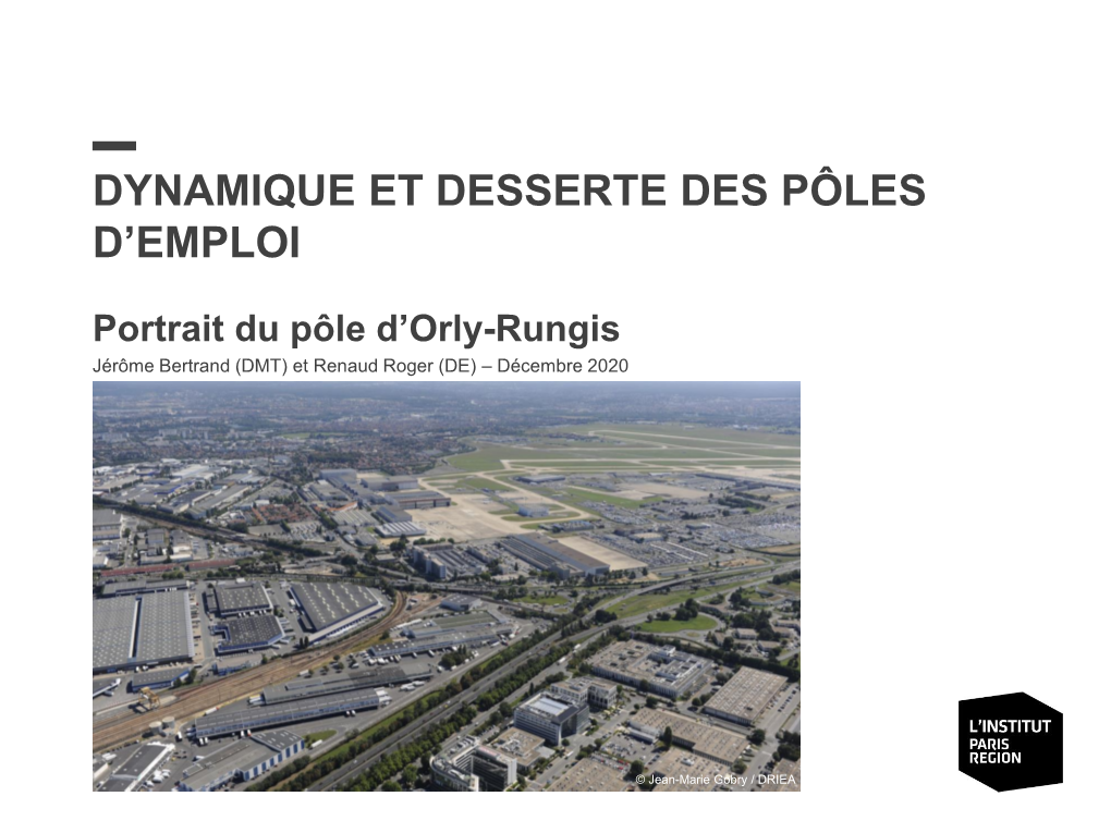 Portrait Du Pôle D'orly-Rungis