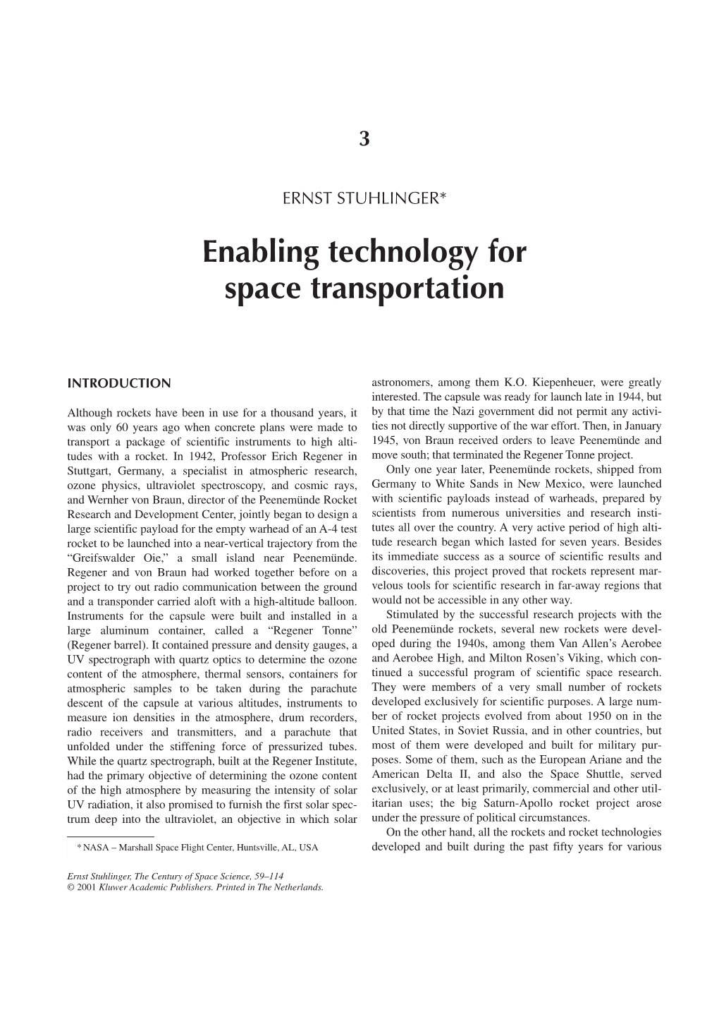 Enabling Technology for Space Transportation