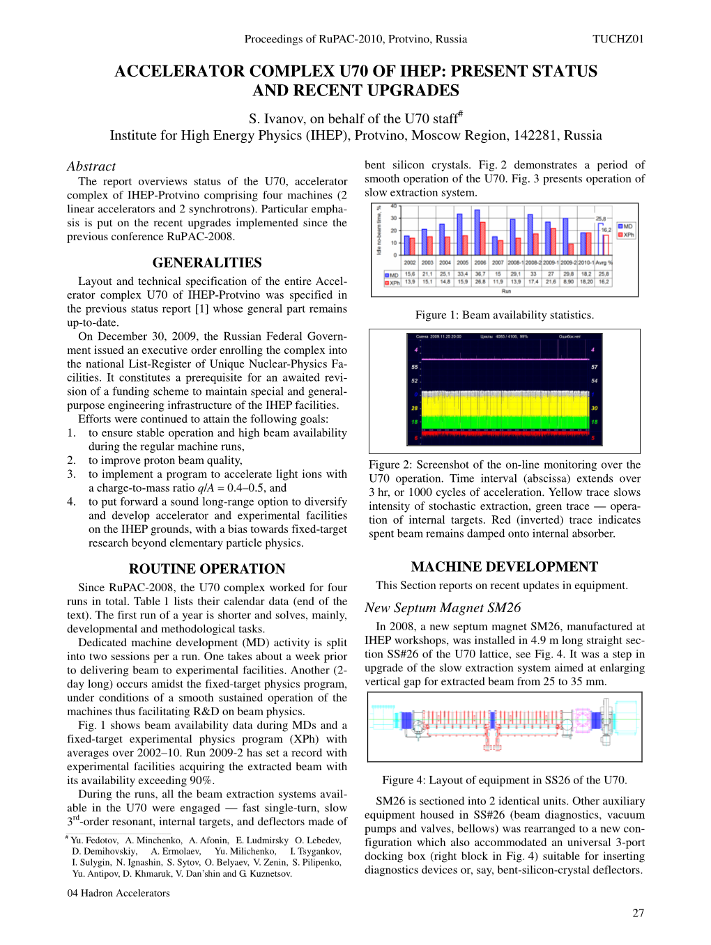 Accelerator Complex U70 of Ihep: Present Status and Recent Upgrades S