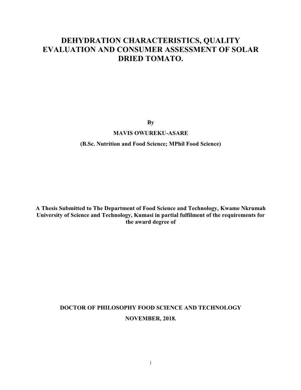 Dehydration Characteristics, Quality Evaluation and Consumer Assessment of Solar Dried Tomato