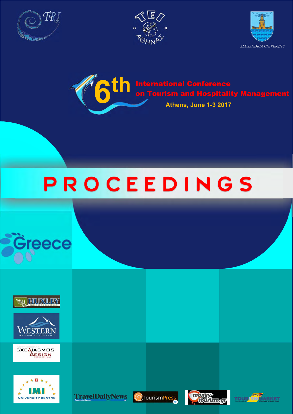 Th International Conference on Tourism and Hospitality Management, 1-3 June 2017, Athens, Greece