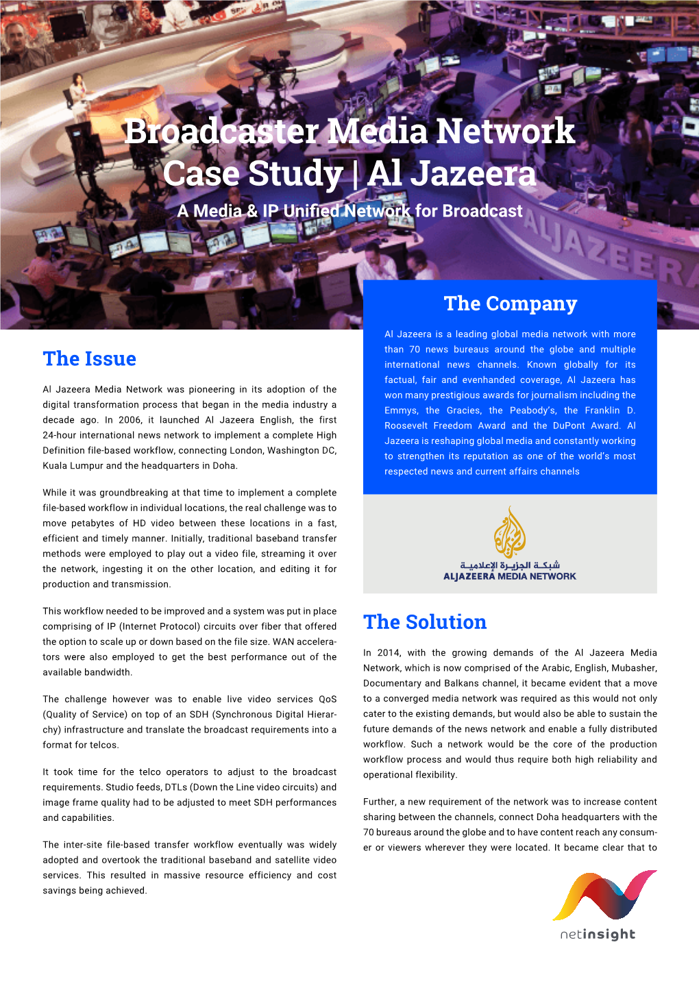 Al Jazeera a Media & IP Uniﬁed Network for Broadcast