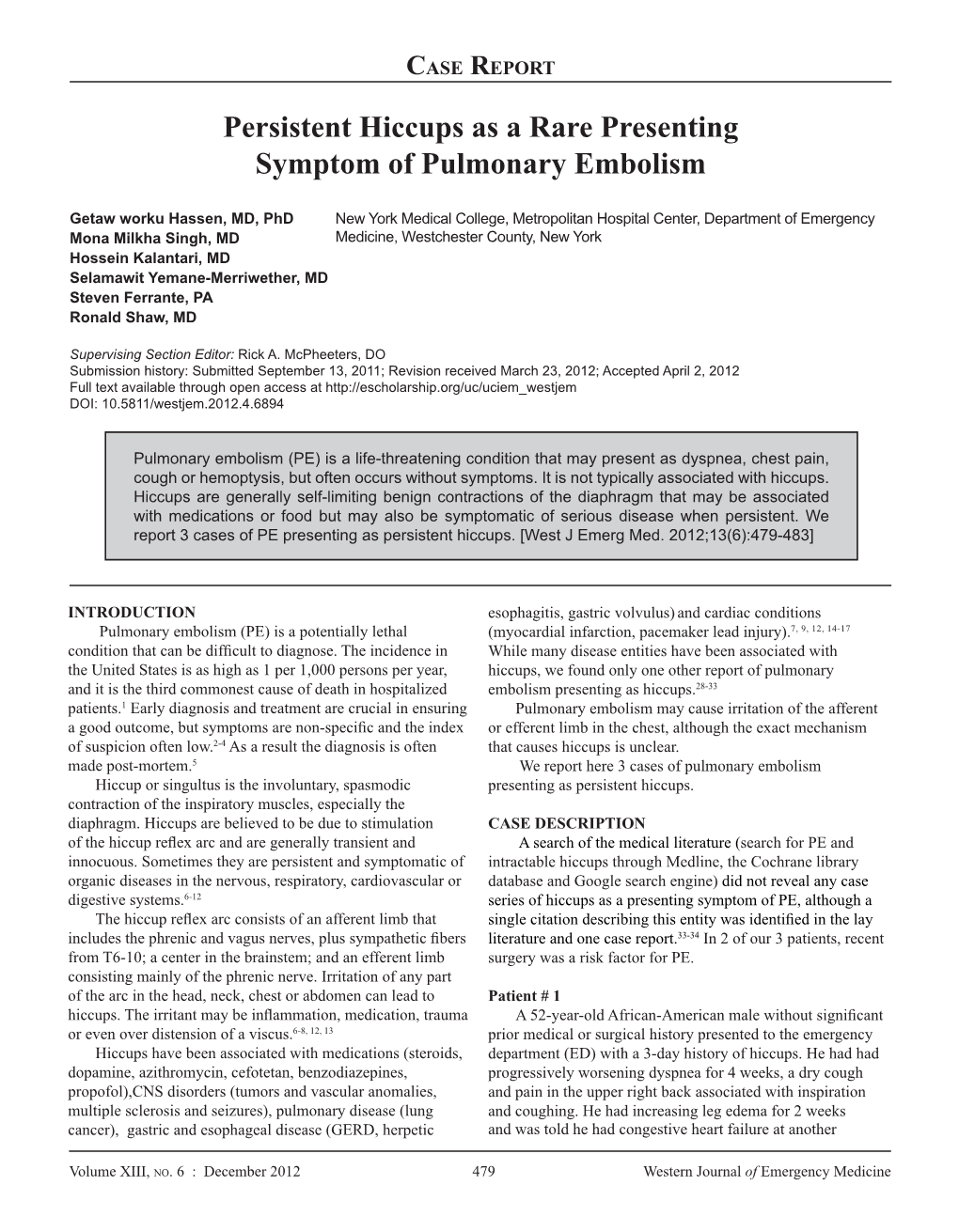 Persistent Hiccups As a Rare Presenting Symptom of Pulmonary Embolism