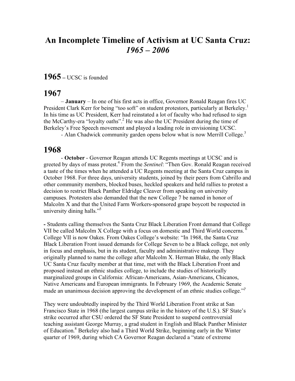 An Incomplete Timeline of Activism at UC Santa Cruz: 1965 – 2006 1967 1968