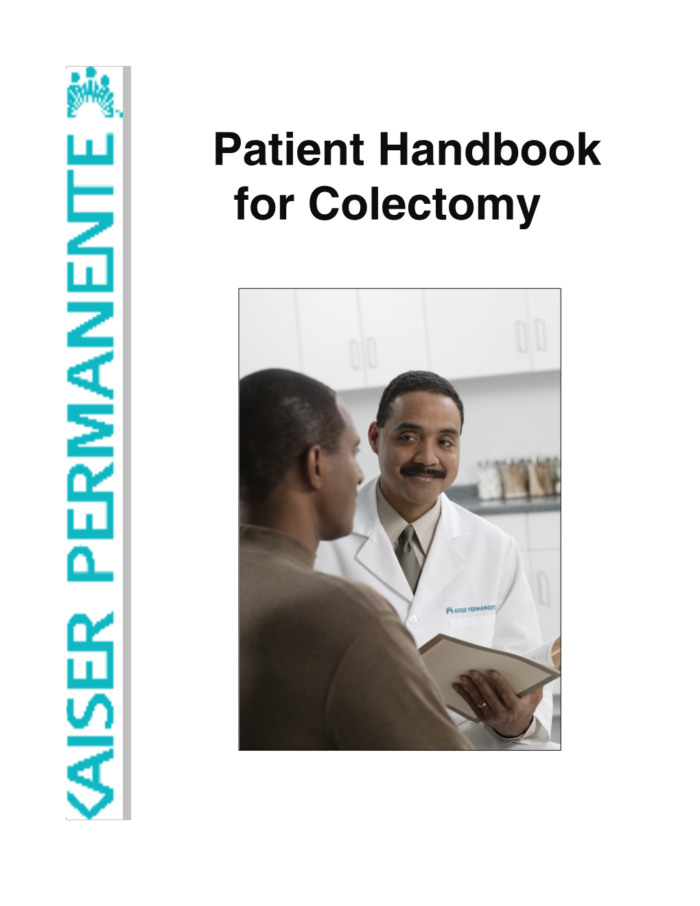 Patient Handbook for Colectomy Table of Contents Introduction……………………………………………………………