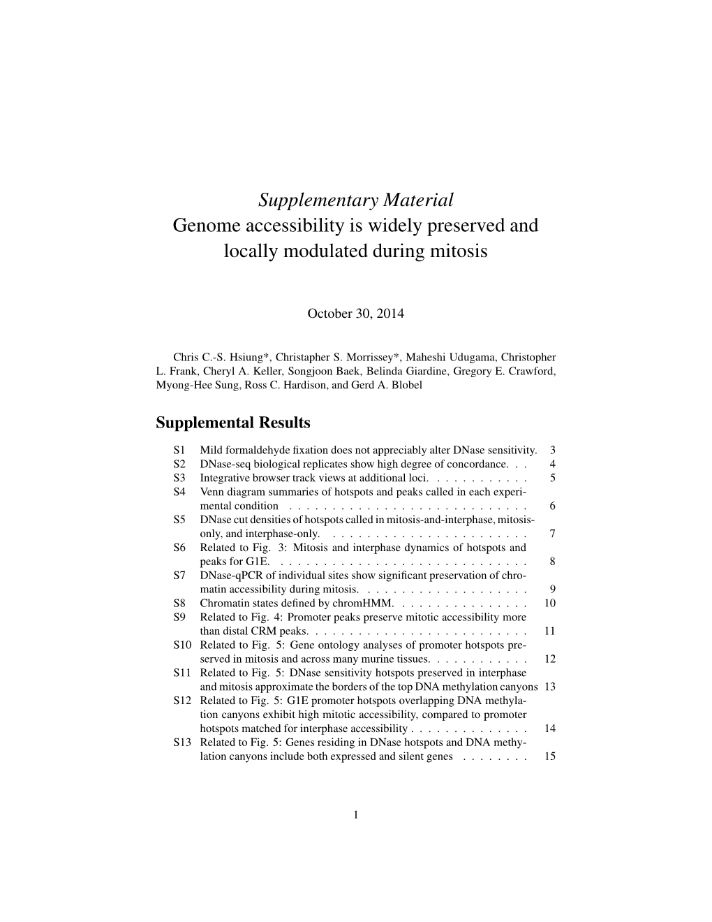 Supplementary Material Genome Accessibility Is Widely Preserved and Locally Modulated During Mitosis