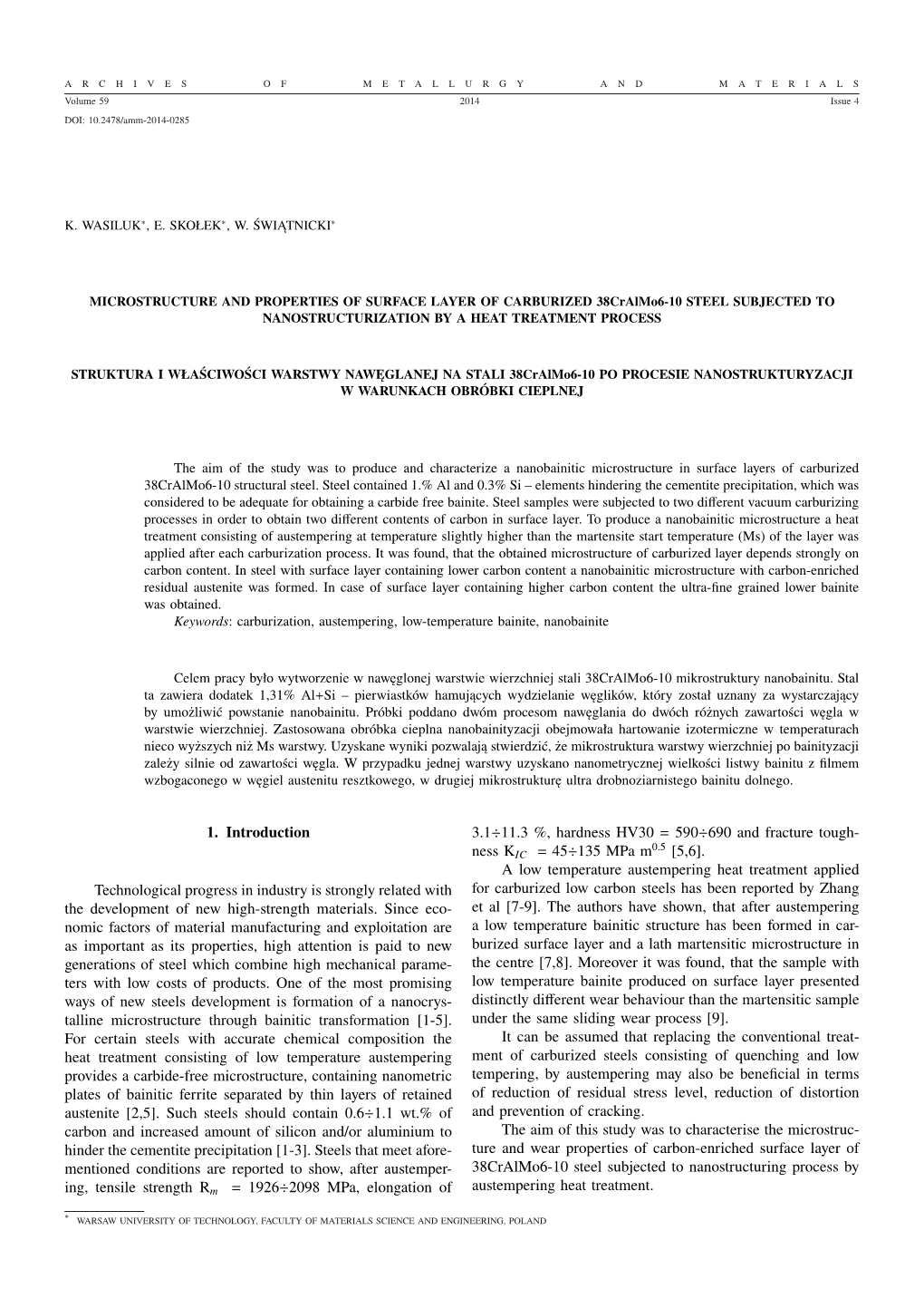 MICROSTRUCTURE and PROPERTIES of SURFACE LAYER of CARBURIZED 38Cralmo6-10 STEEL SUBJECTED to NANOSTRUCTURIZATION by a HEAT TREATMENT PROCESS