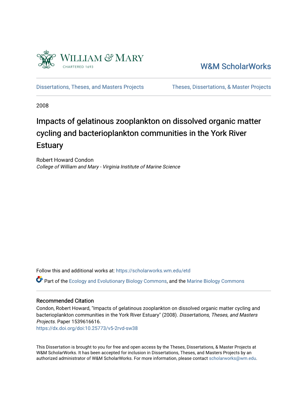 Impacts of Gelatinous Zooplankton on Dissolved Organic Matter Cycling and Bacterioplankton Communities in the York River Estuary