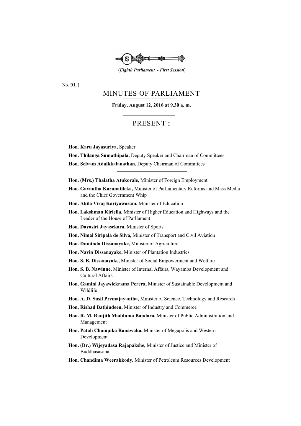 Minutes of Parliament Present