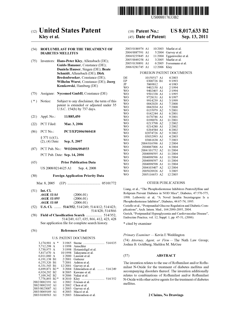 (12) United States Patent (10) Patent No.: US 8,017,633 B2 Kley Et Al