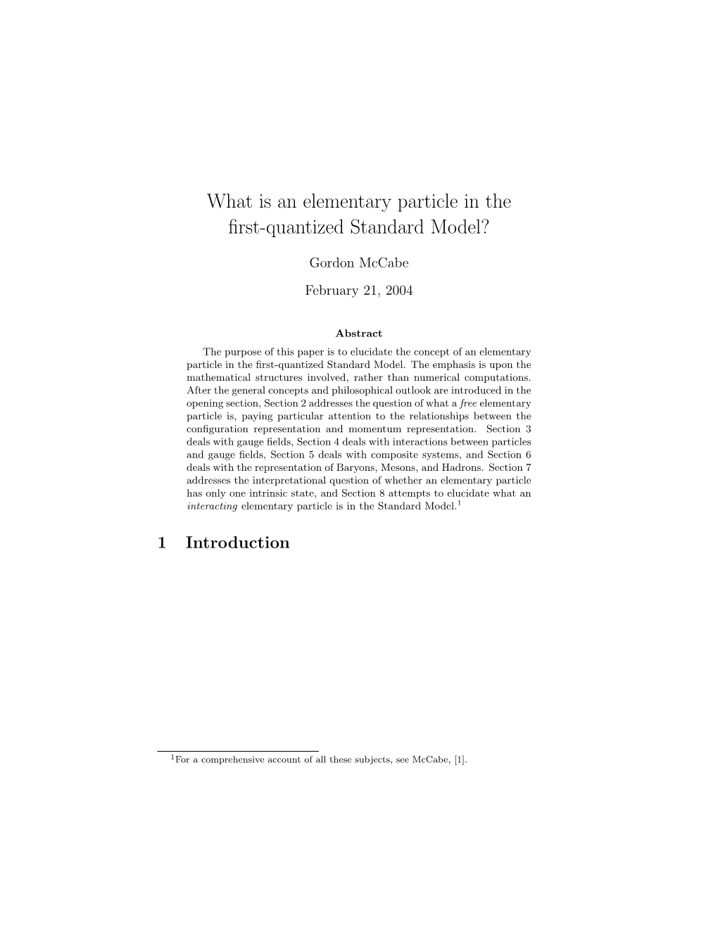 What Is an Elementary Particle in the First-Quantized Standard Model?