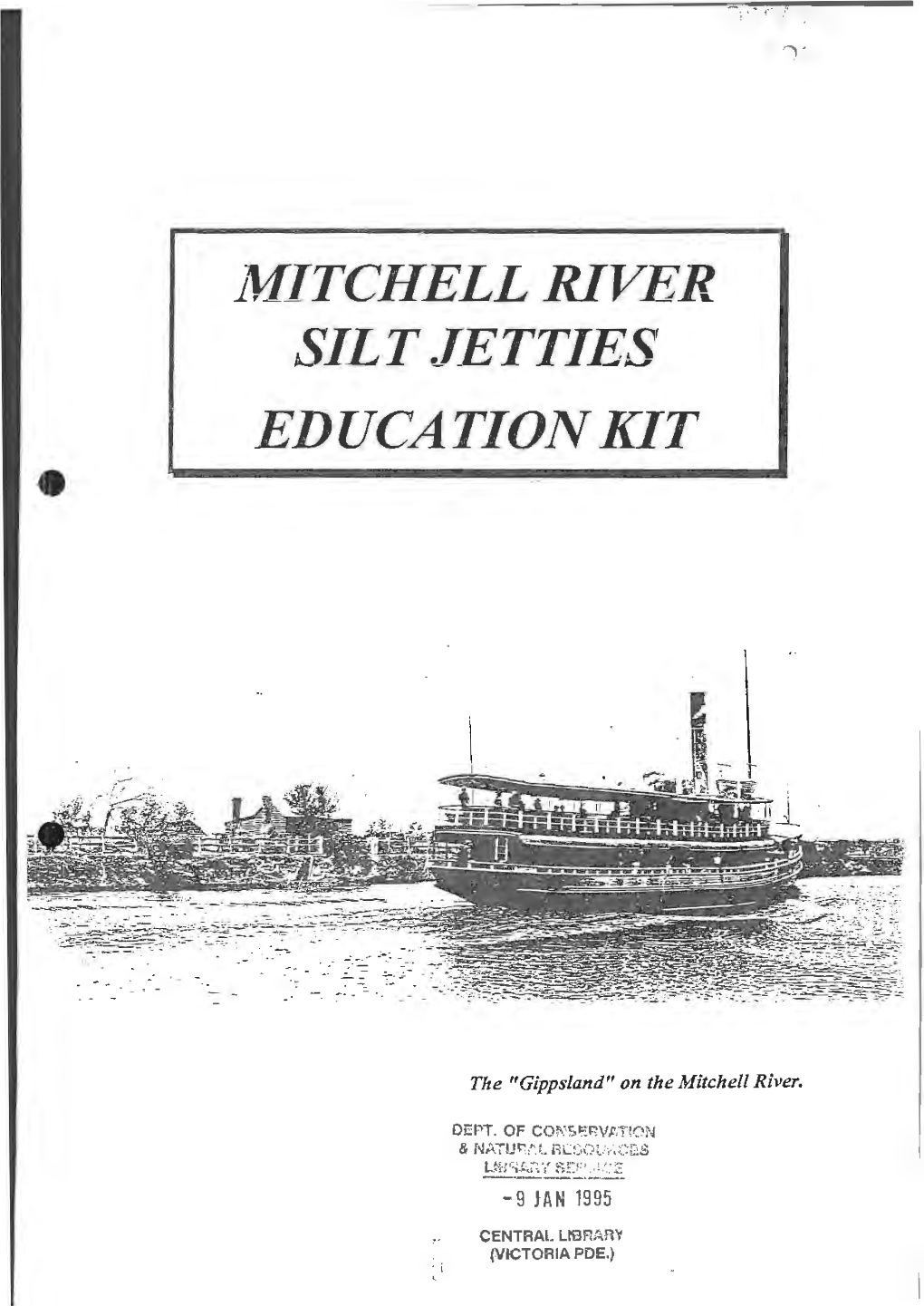Jlf Ltchell RIVER SILT .TETTIES EDUCATION KIT