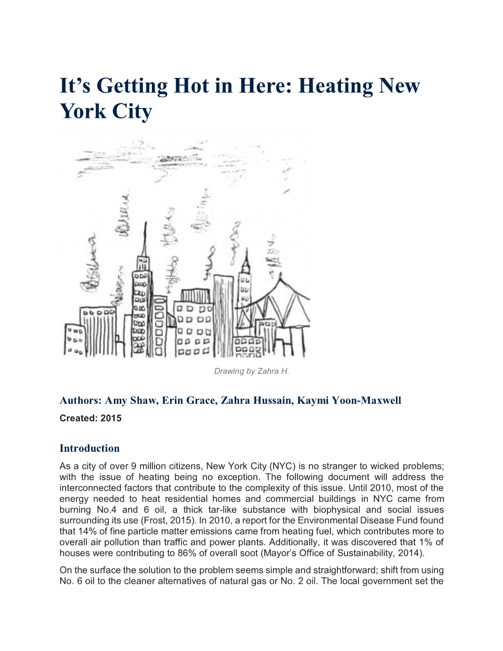 It's Getting Hot in Here: Heating New York City