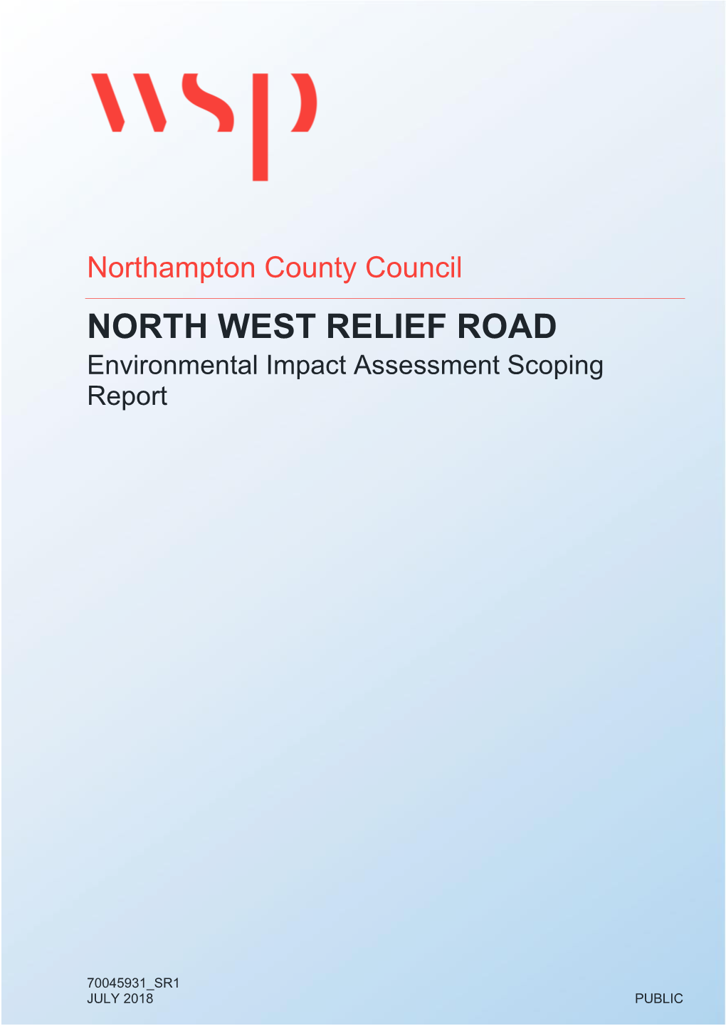 Northampton County Council NORTH WEST RELIEF ROAD Environmental Impact Assessment Scoping Report