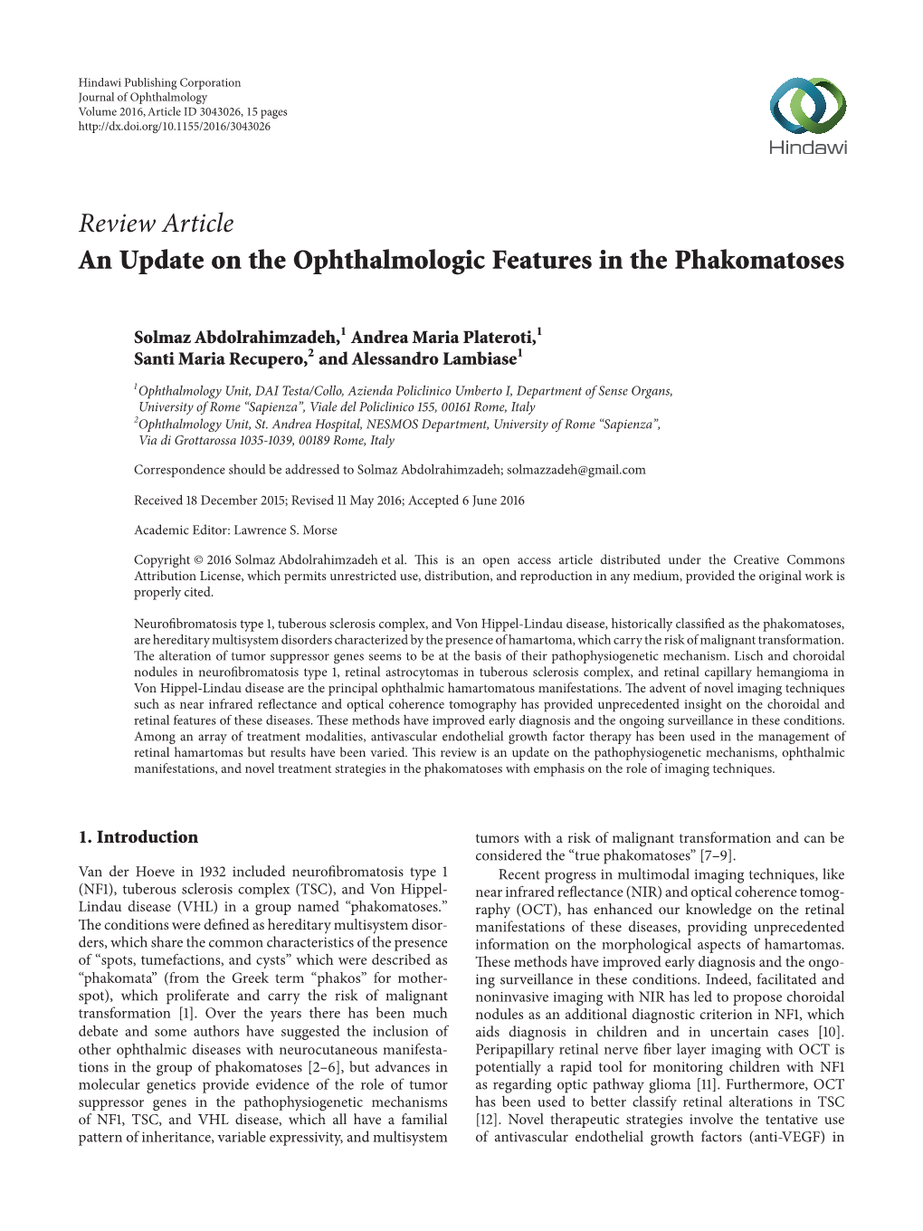 Review Article an Update on the Ophthalmologic Features in the Phakomatoses