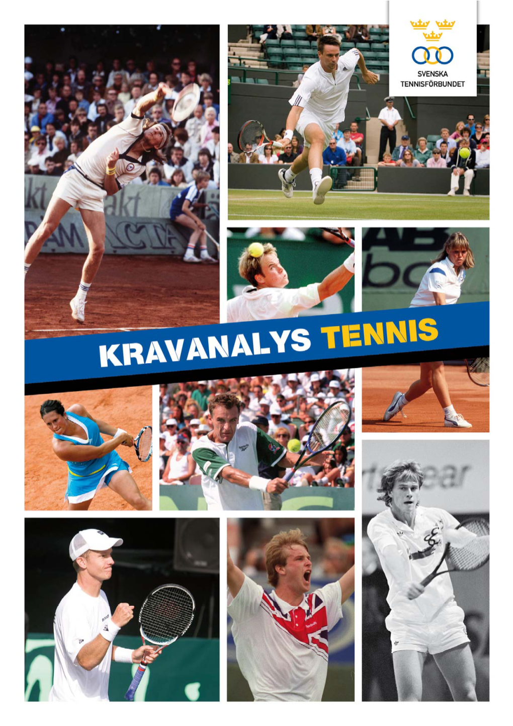 Tennislyftet 11. Kravanalys