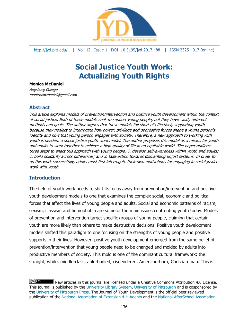 Social Justice Youth Work: Actualizing Youth Rights Monica Mcdaniel Augsburg College Monicakmcdaniel@Gmail.Com