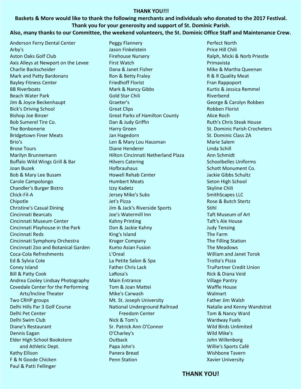 THANK YOU!!! Baskets & More Would Like to Thank the Following Merchants and Individuals Who Donated to the 2017 Festival