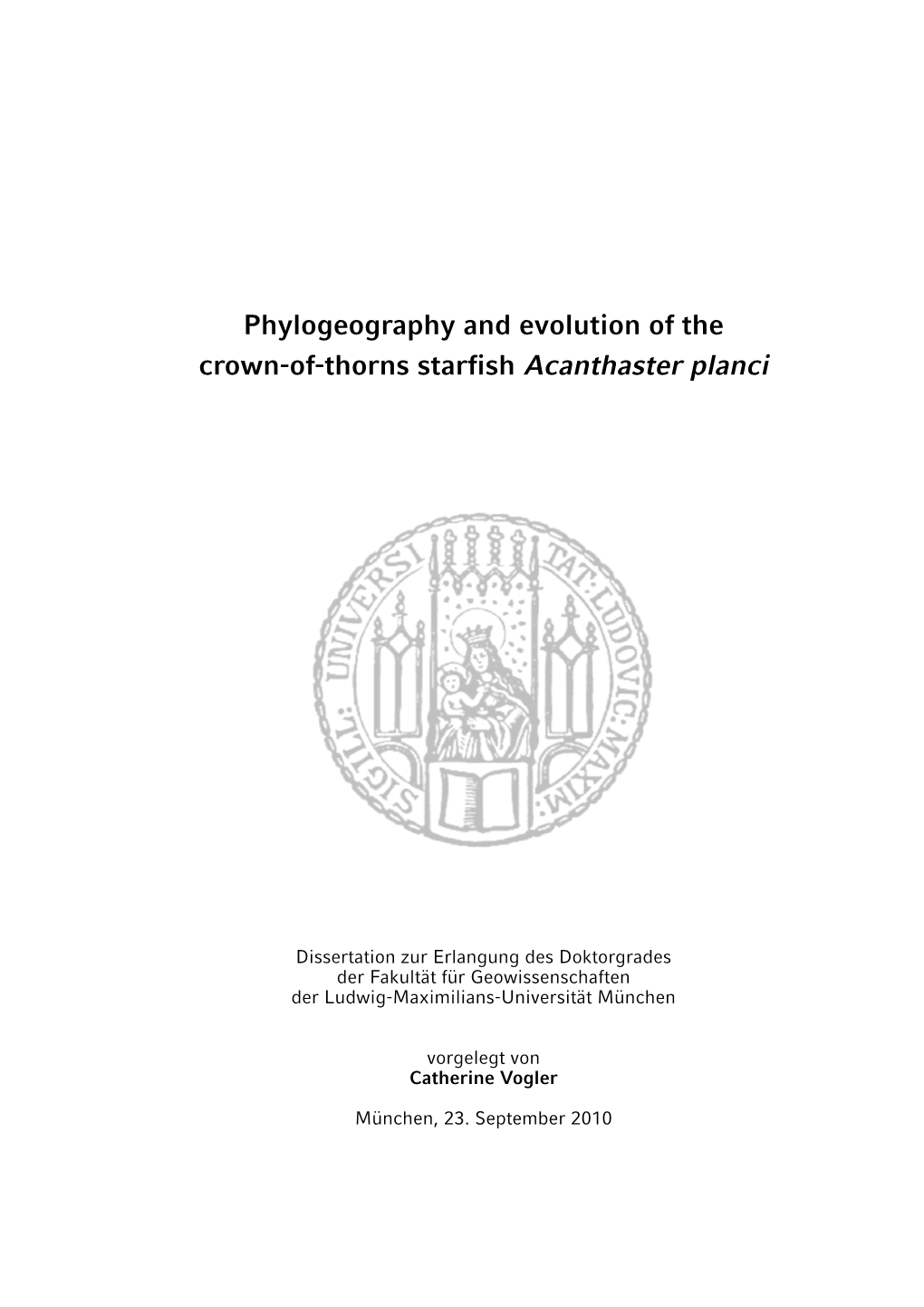 Phylogeography and Evolution of the Crown-Of-Thorns Starfish Acanthaster Planci