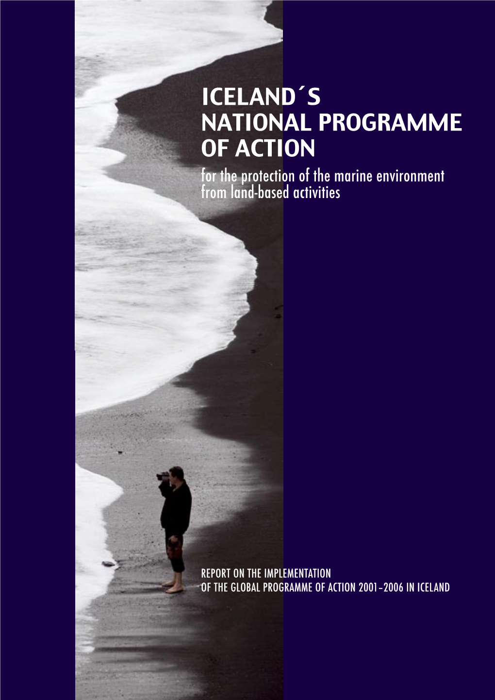 ICELAND´S NATIONAL PROGRAMME of ACTION for the Protection of the Marine Environment from Land-Based Activities