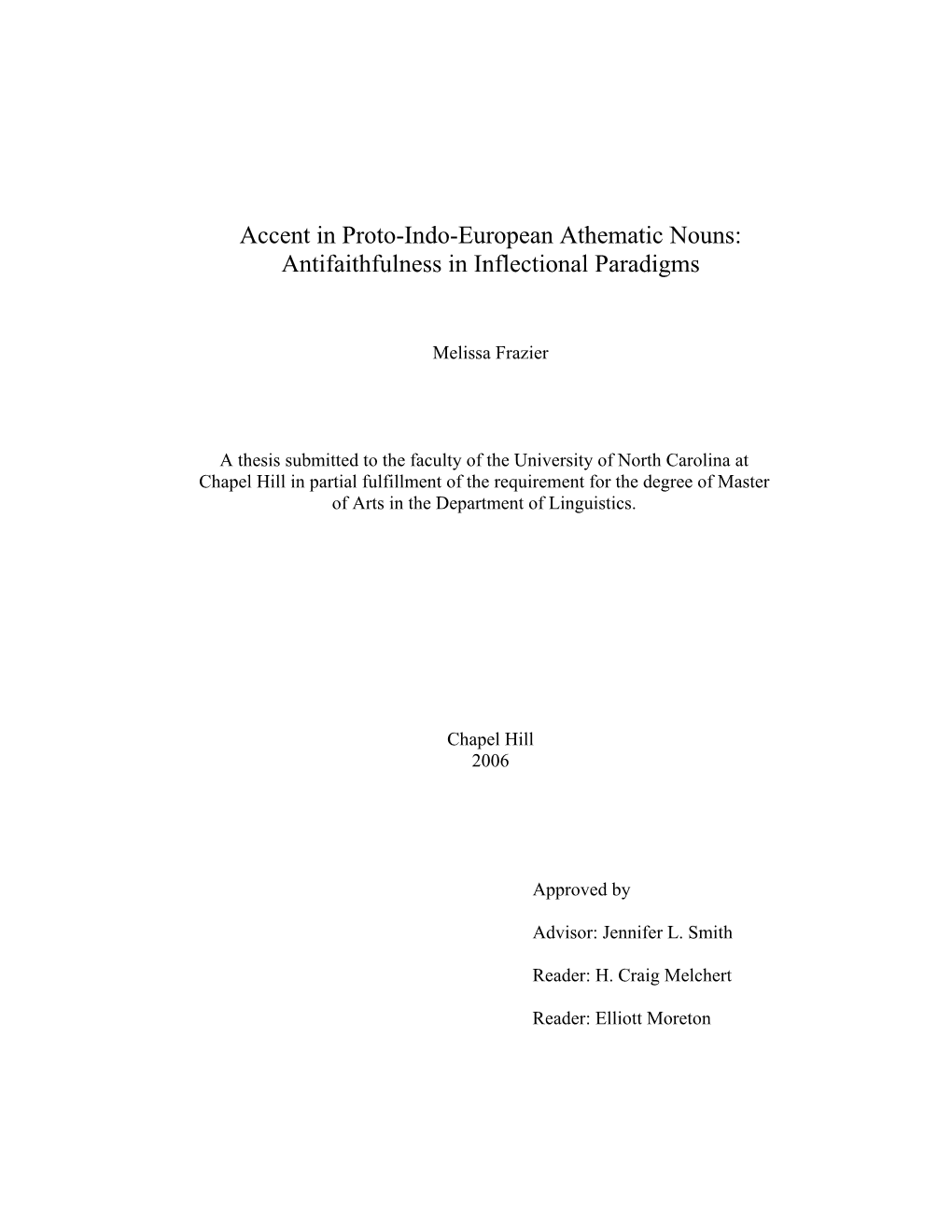 Accent in Proto-Indo-European Athematic Nouns: Antifaithfulness in Inflectional Paradigms