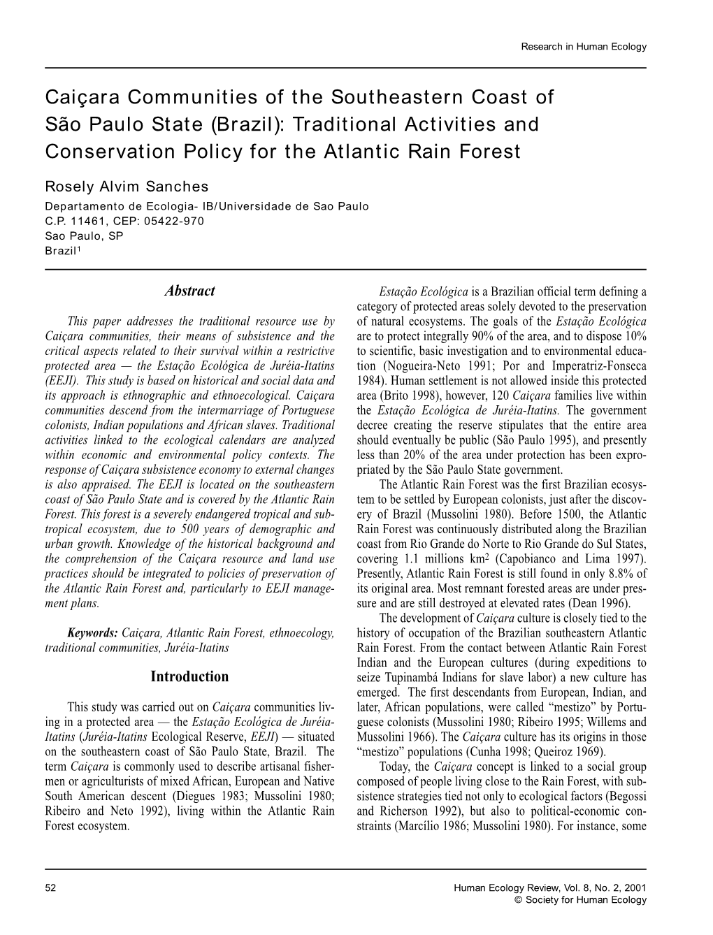 Brazil): Traditional Activities and Conservation Policy for the Atlantic Rain Forest