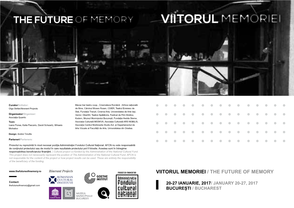 Viitorul Memoriei / the Future of Memory