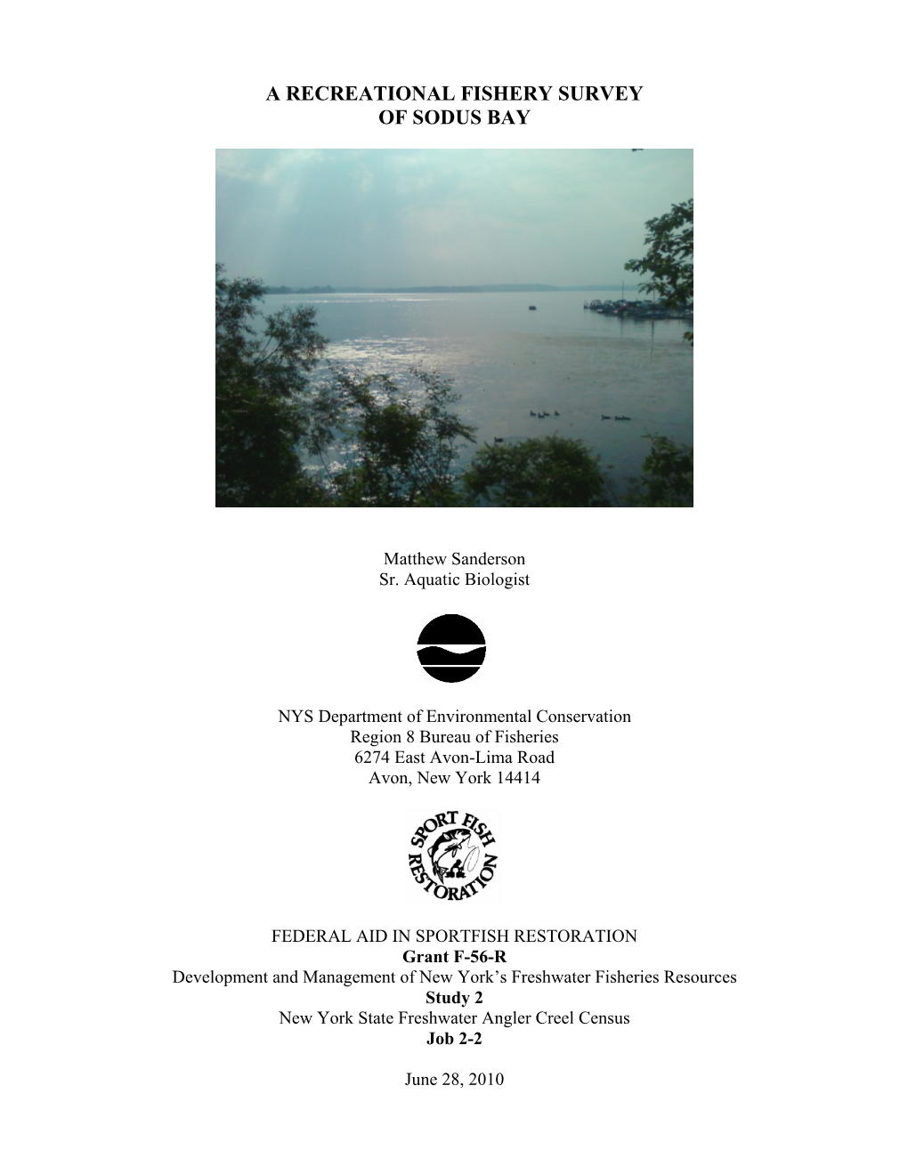 A Recreational Fishery Survey of Sodus Bay