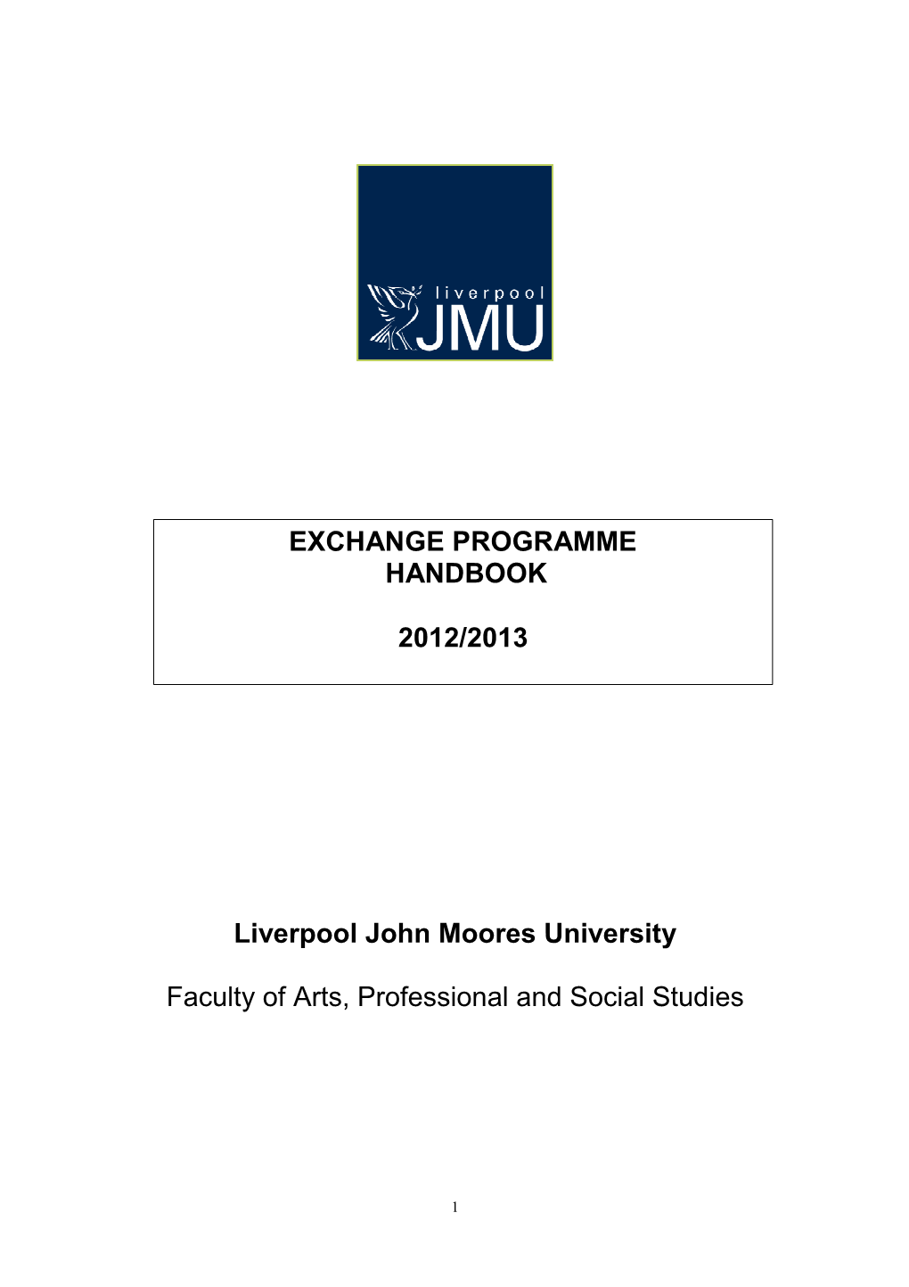 Liverpool John Moores University Faculty of Arts, Professional and Social Studies